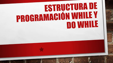 Explicación Estructuras While y Do While Visual Basic