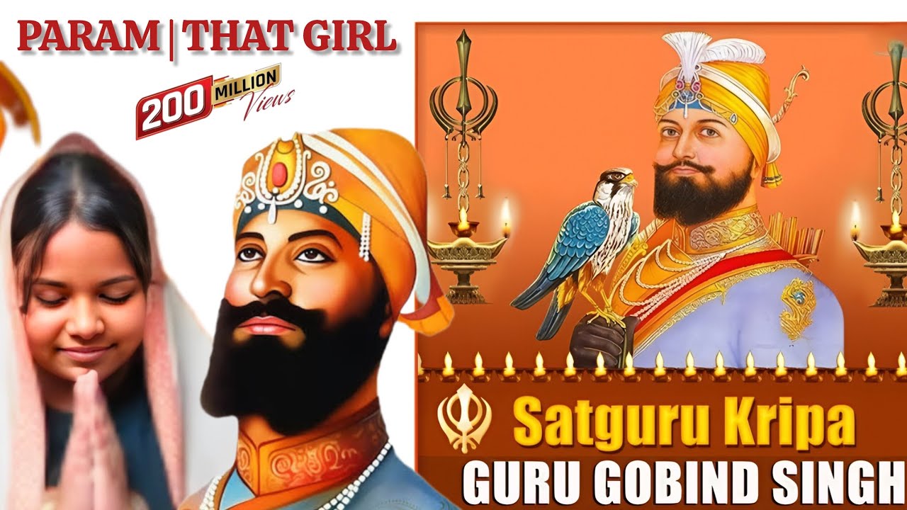 Param- Satguru Kripa (Param That Girl Devotional Punjabi Song) 