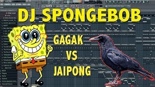 DJ SPONGEBOB VERSI GAGAK JAIPONG ( FULL 15 MENIT )