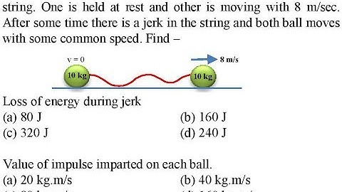 There are 2 balls each of mass 10 kg connected with a loose string. One is held at
