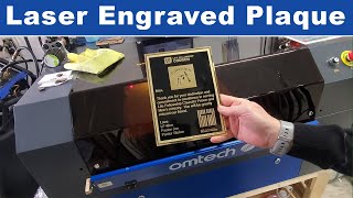 Laser engraving a custom Plaque w/ our Omtech