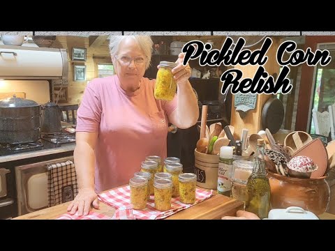 Old fashion Pickled Corn Relish Old fashion Pickled Corn Relish