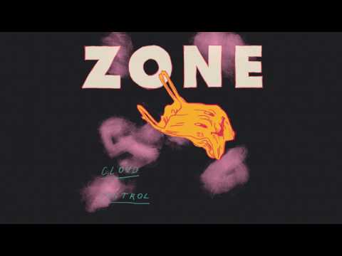 Cloud Control: Zone (This Is How It Feels) - OFFICIAL AUDIO