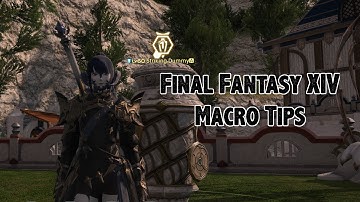 Final Fantasy XIV Macros Tips Ep 1 Targeting & Attacking Macros