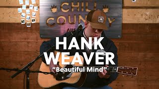 &quot;Beautiful Mind&quot; by Hank Weaver (unreleased) | Chill Country Sessions