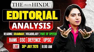 The Hindu Editorial Analysis | 30th July 2026 | Newspaper, Reading, Vocab, MCQs | by Anchal Ma'am