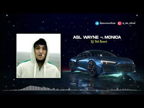 AslWayne - Monica (DJ_TAB Remix) Moombahton
