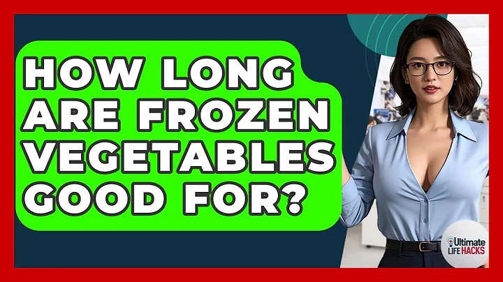 How Long Are Frozen Vegetables Good For? - Ultimate Life Hacks