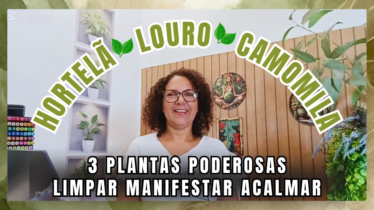 LIMPEZA ENERGÉTICA FÁCIL: 3 Plantas Poderosas Para Sua ENERGIA - YouTube