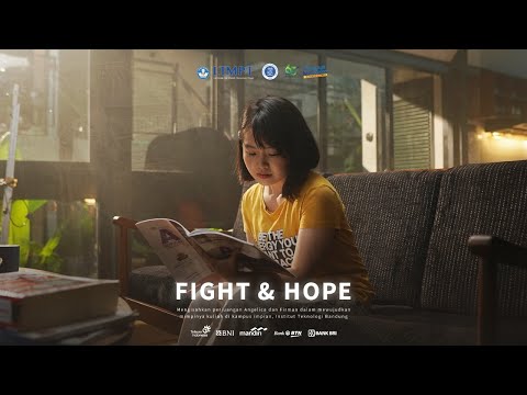 Fight &amp; Hope | Film Pendek SBMPTN ITB