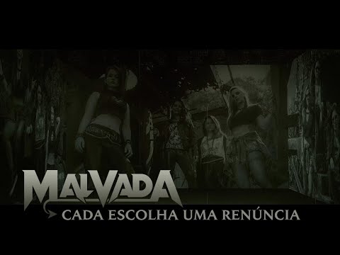 MALVADA - Cada escolha uma renúncia (Lyric Video)