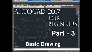 AutoCAD 2017 Tutorial for Beginners Part 03