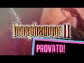 Blasphemous 2 - PROVATO