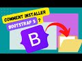 Installer bootstrap 5 dans son ordinateur