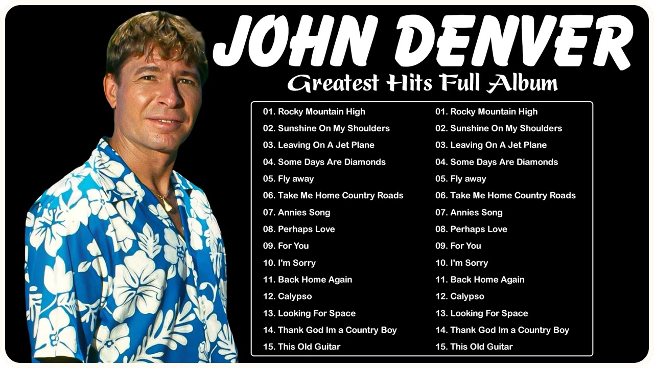 John Denver Greatest Country Hits (Full Album) - John Denver Best Songs  Collection