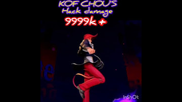 KOF CHOU hack damage 9999k +  #mllbb new short video.....