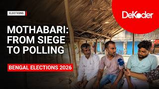 Bengal Vote at Former Siege Site: Ground Report from Mothabari | DeKoder