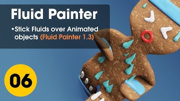 Fluid Painter - Stick Fluids over Animated Objects