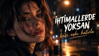 İhtimallerde Yoksan Bari Aşkı Hatırla - Nuray Şuşalı | TikTok Versiyon