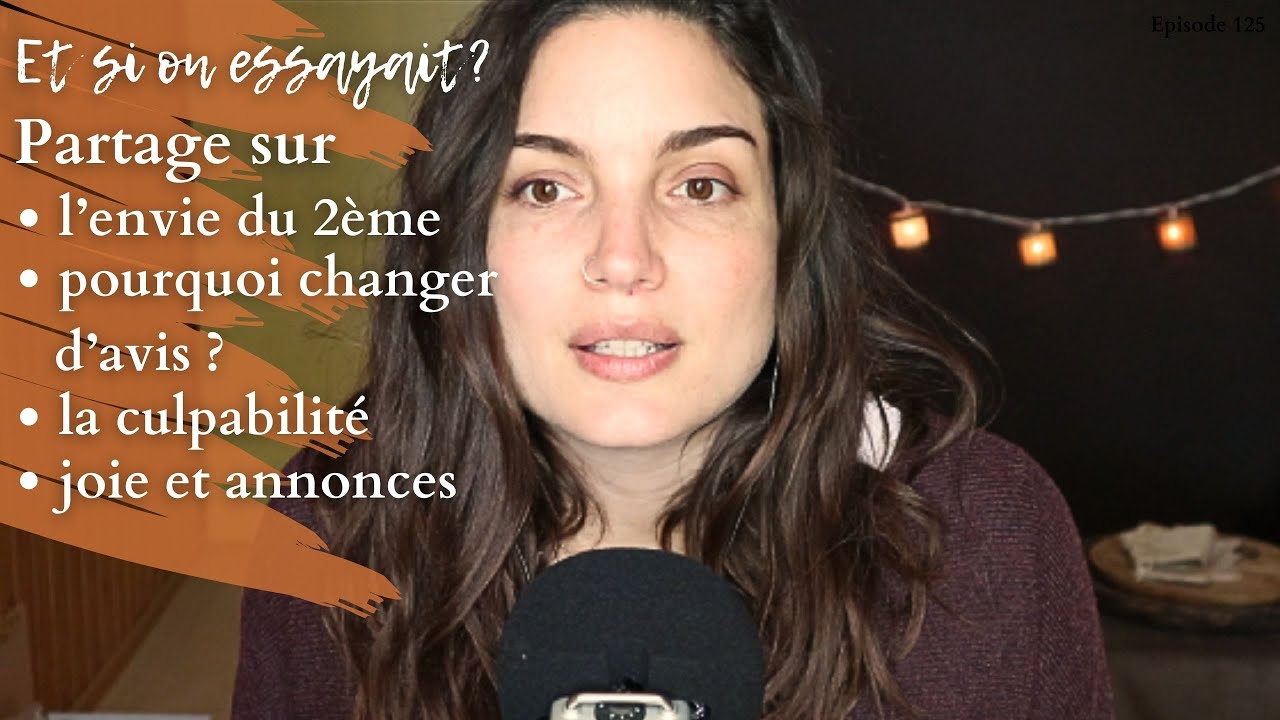 Et si on essayait ? Partage sincère sur cette envie du 2eme enfant EP