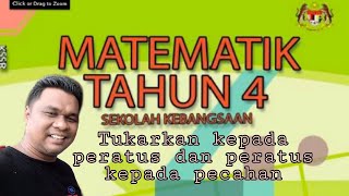 Matematik tahun 4 tukar pecahan kepada peratus dan peratus kepada pecahan Matematik tahun 4 tukar pecahan kepada peratus dan peratus kepada pecahan