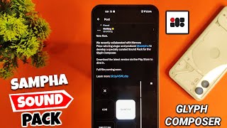 New Sound Pack in Glyph Composer App for Nothing Phone (1) & Phone (2) 🔥