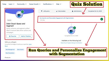 Data Cloud Query and Segment | Run Queries and Personalize Engagement with Segmentation | Quiz