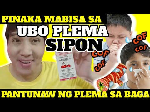 PINAKA MABISANG GAMOT SA MATINDI MALAPOT AT MAKAPIT NA PLEMA AT SIPON NG BATA | KIDS 1-12YR OLD!