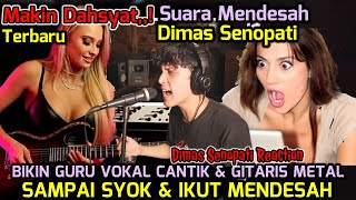 Makin Dahsyat❗Suara Mendesah Dimas Bikin Guru Vokal Cantik Ikut Mendesah |Reaction Dimas Senopati