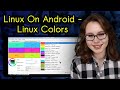 Linux On Android - Linux Colors
