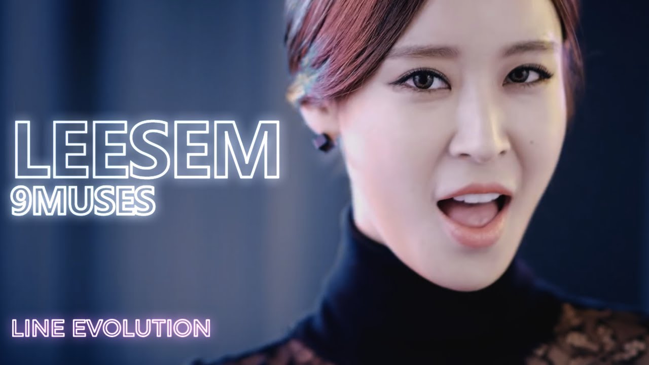9MUSES - LeeSem (Line Evolution) (2010-2013) | TheSeverus