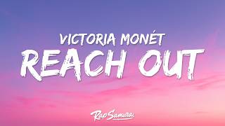 Victoria Monét - Reach Out (Lyrics)