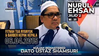 TNE2 | 060415 | 'Fitnah Tua Nyanyuk & Barber Kepak Kepala' - Ustaz Shamsuri Ahmad