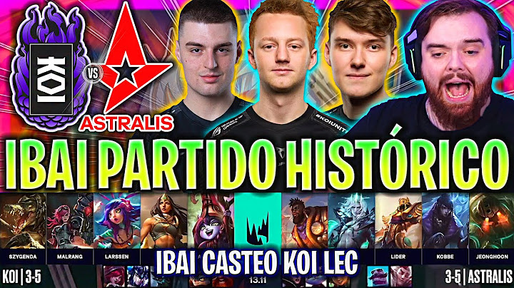 IBAI CASTEA LA PARTIDA MÁS IMPORTANTE DE KOI LEC! | KOI vs AST LEC VERANO 2023 ESPAÑOL LVP