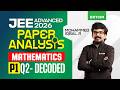 JEE ADVANCED 2026- MATHEMATICS | PAPER 1 - Q2 | Xylem JEE Advanced