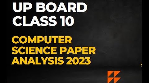 UP Board Class 10th Computer Science paper analysis 2023