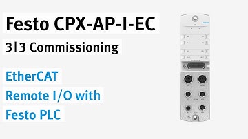 CPX-AP-I-EC EtherCAT Remote I/O with Festo PLC | 3/3 Commissioning