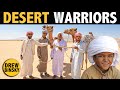 THE DESERT WARRIORS (Bedouin Tribe)