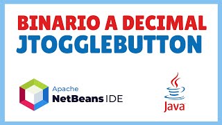 ✅ Ejercicio Convertir BINARIO a DECIMAL con JToggleButton y JLabel en Java NetBeans