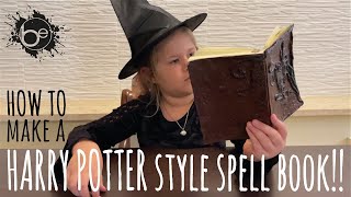 How to Make a HARRY POTTER themed SPELL BOOK