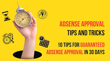 Adsense Approval Tips and Tricks: Unlocking Your Path to Monetization