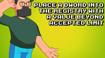 Registry Hack: Setting DWORD Value Exceeding Limits!