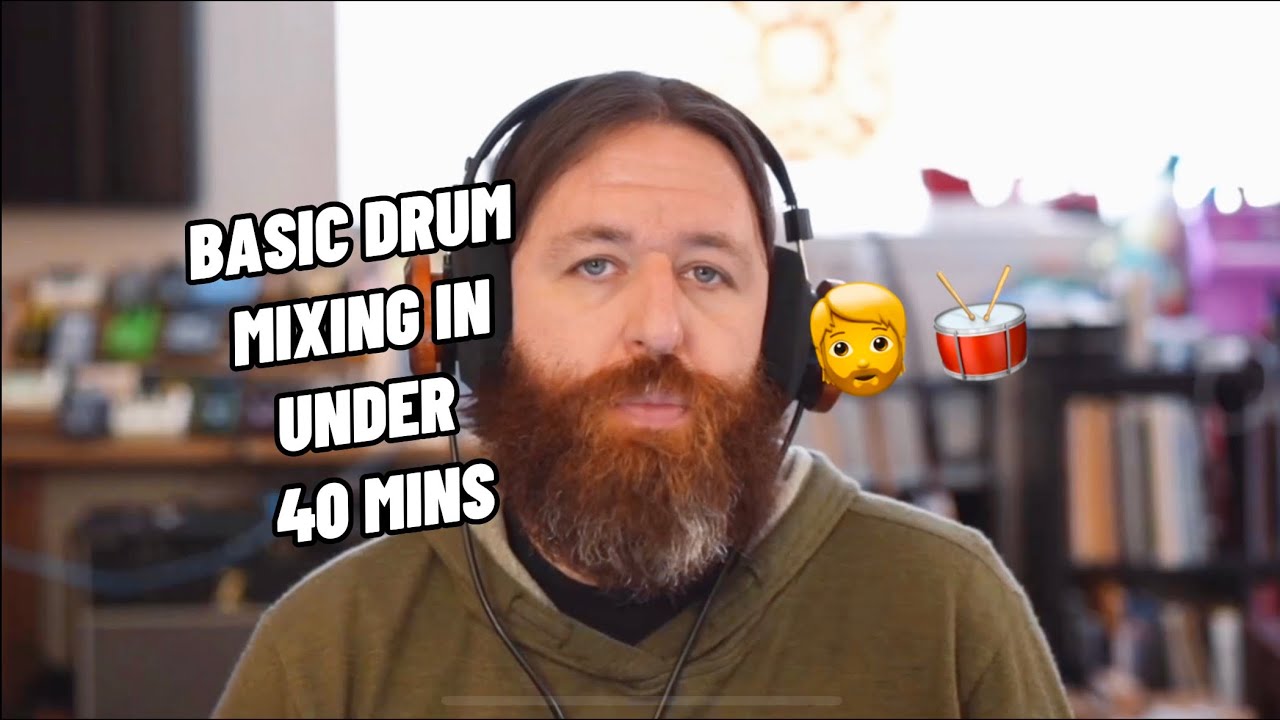Basic Drum Mixing Tutorial In Under 40 Mins - YouTube