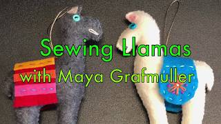 Sewing Llamas with Maya Grafmuller