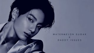 JUNGKOOK FMV "Watermelon Sugar X Daddy Issues" (mashup)