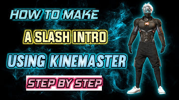 How To Make Intro Like Raistar||Slash Intro from kinemaster||Toxical Gaming