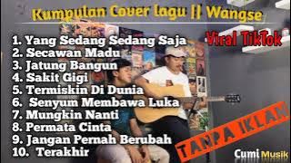 Wangse Full Album Terbaru 2021 || Viral TikTok