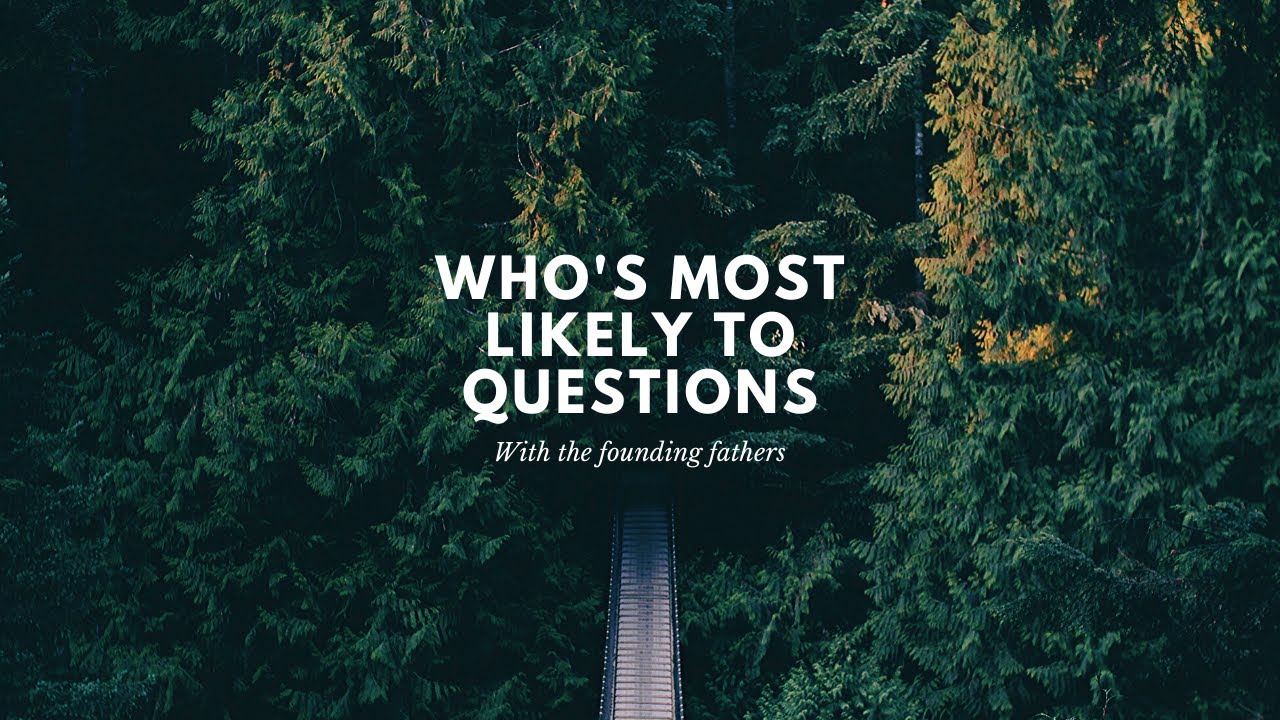 Who's most likely to questions ! with your best friends. YouTube