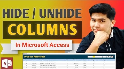 How to HIDE or UNHIDE Columns in MS Access Form | Edcelle John Gulfan