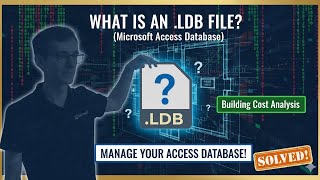 What is an LDB File? (Microsoft Access)
